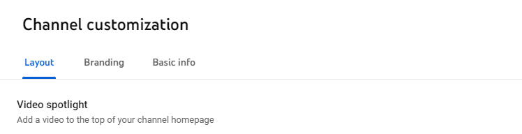 This is a Youtube Channel Customization page where you can see the layout, branding and basic info2. 